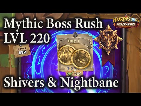Captain Shivers & Nightbane (Week 4 Day 1) : lvl 220 Mythic Boss Rush : Mercenaries