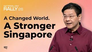 National Day Rally 2026: A Changed World. A Stronger Singapore – English Speech