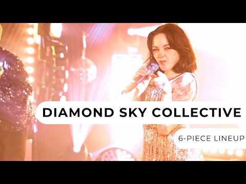 Diamond Sky Collective - 6-Piece Lineup