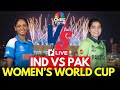 LIVE India Vs Pakistan ICC WOMEN S WORLD CUP 2025 India Vs Pakistan LIVE Harmanpreet Kaur N18G