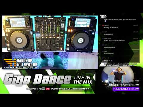 Giga Dance live in the Mix! (Vol.51) #HandsUp #Dance [GER/ENG]