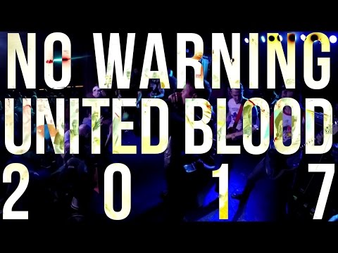 No Warning - United Blood 2017