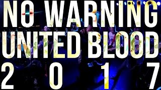No Warning - United Blood 2017