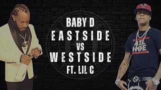 “Eastside vs Westside” Baby D ft. Lil C (Karaoke Video)