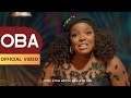 PRINCESS PETERS OBA OFFICIAL VIDEO
