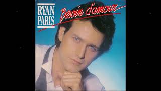 Ryan Paris - Besoin D'Amour (Extended Version)