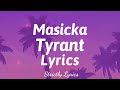 Masicka - Tyrant Lyrics | Strictly Lyrics