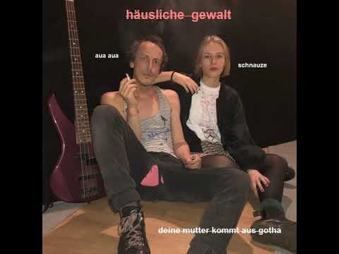 Häusliche Gewalt - Deine Mutter kommt aus Gotha