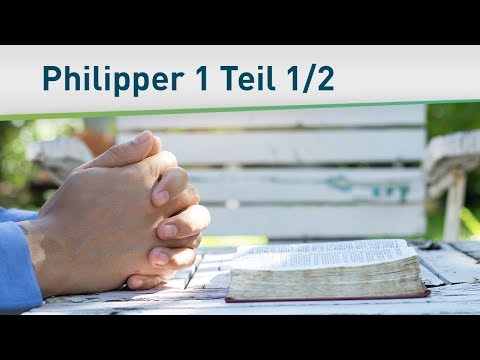 Lektionen aus Philipper 1 - Teil 1/2 – Bayless Conley