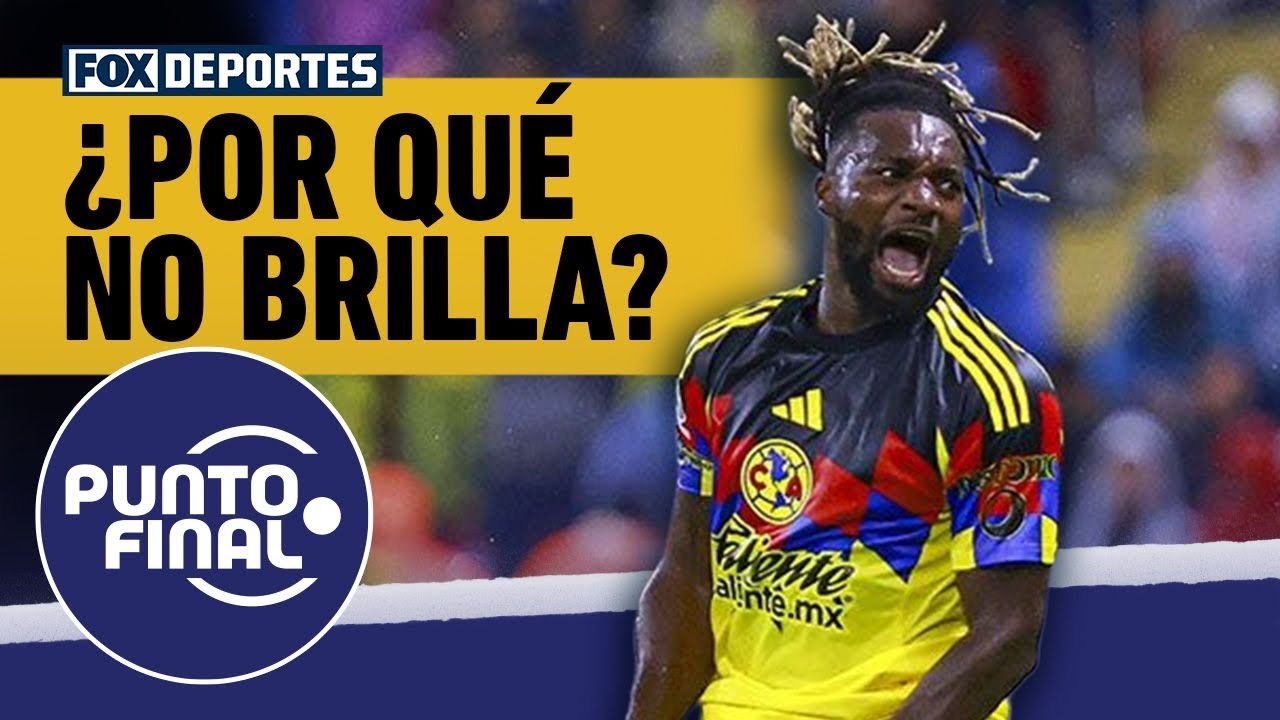 🤔🫢 ¿POR QUÉ SAINT-MAXIMIN NO BRILLA? Llegó con grandes expectativas a las ‘Águilas | Punto Final