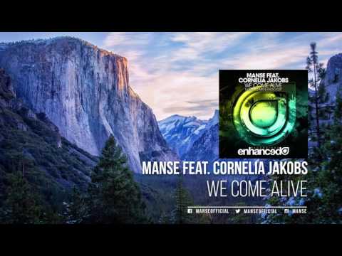 Manse feat. Cornelia Jakobs - We Come Alive