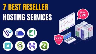 7 Reseller Web Hosting Services 2025 (White Label Web Hosting)