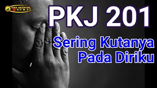 Download lagu PKJ 201 Sering Kutanya Pada Diriku (Tessa) mp3
