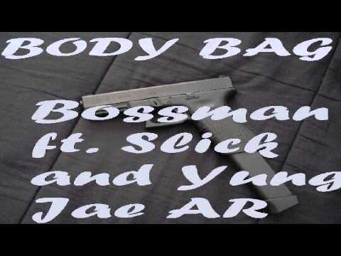 BODYBAG FT. SLICK & Yung Jae AR