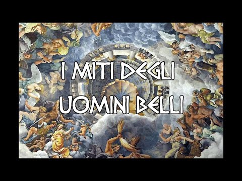 I grandi miti greci - 13 - I miti degli uomini belli