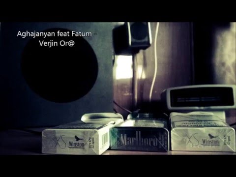 Aghajanyan feat Fatum - Verjin or@ __ Armenian rap 2016 __