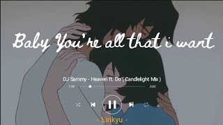 Download lagu Heaven - Bryan Adams [ Candlelight Mix DJ Sammy] (Lyrics Terjemahan ) I Miss him so much it hurts mp3