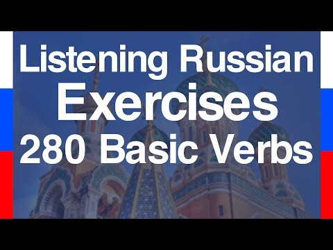Russian Listening Exercises "280 Basic Verbs"