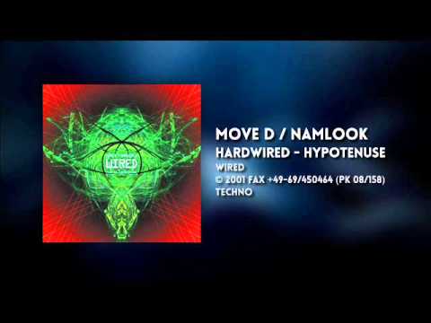 Move D / Namlook - Hardwired - Hypotenuse
