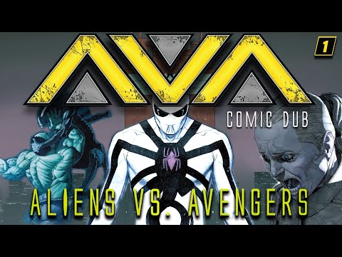 Aliens vs Avengers  | Act 1 | Comic Dub