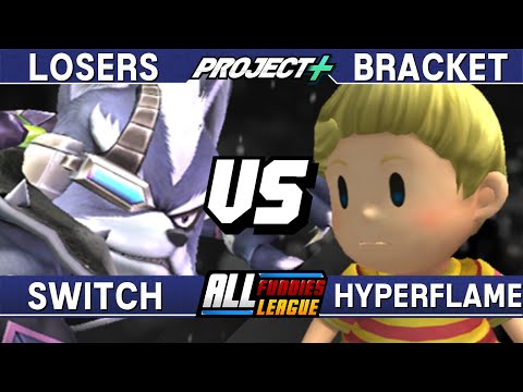 Project+ - Switch (Wolf) vs HyperFlame (Lucas) - AFL Losers Bracket