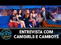 Entrevista Com Camgirls E Camboys The Noite 08 10 19