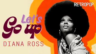 Let's Go Up - Diana Ross Letra/Lyrics