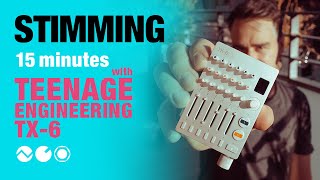 Video thumbnail for Stimming: 15 Minutes with Teenage Engineering TX-6 by Sense Music & Media GmbH