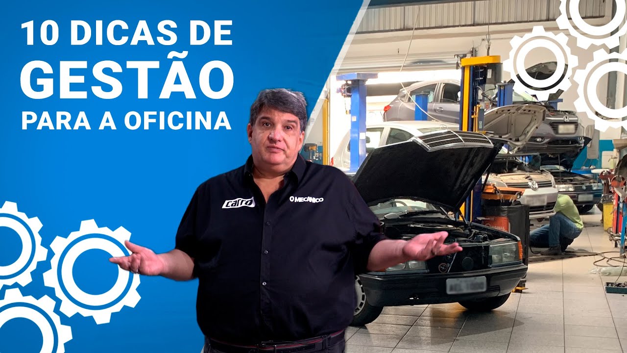 10 dicas de gestão para a sua oficina mecânica | FALA, PROFESSOR!