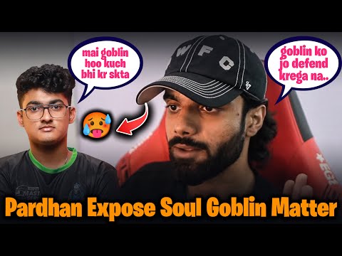 Pardhan Expose SOUL GOBLIN Fight Matter💀 | RNTX vs SOUL