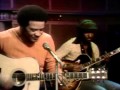 Bill Withers - Use Me - Live / In Studio [1972] 