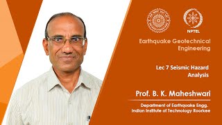 Lecture 07 - Seismic Hazard Analysis