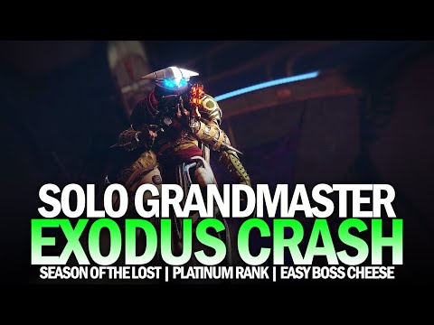 Solo Grandmaster Nightfall Exodus Crash w/ Boss Cheese [Destiny 2]