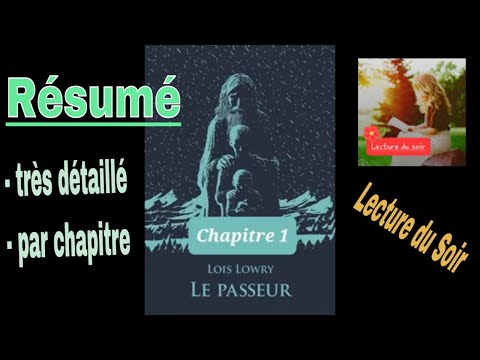 R1   Le Passeur   résumé détaillé par chapitre 1 à 6