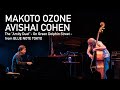 The "Amity Duet" Makoto Ozone & Avishai Cohen - On Green Dolphin Street (Blue Note Tokyo 2023)