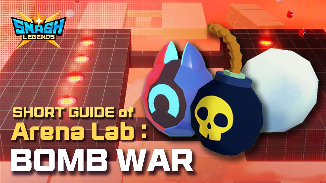 [스매시 레전드] 아레나 랩 - 폭탄전쟁