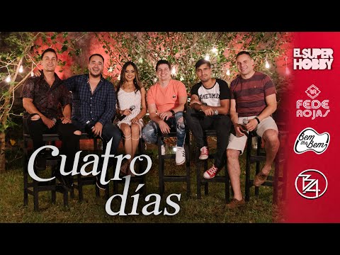 El Super Hobby, Fede Rojas, Bem the Bem, Bryan Alvez - Cuatro Días (Video Oficial)