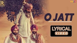 O Jatt - Lyrical Video 2018 | Rami Randhawa &amp; Prince Randhawa | Ramaz Music