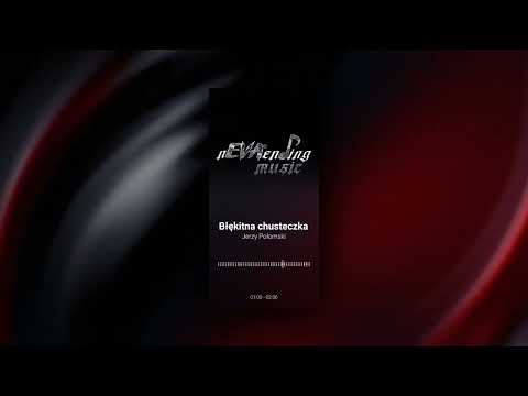 Jerzy Połomski - Błękitna chusteczka