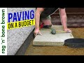 Low Cost Solution // LAYING PAVING SLABS
