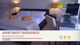 Apartment Residence - Bratislava Hotels, Slovakia