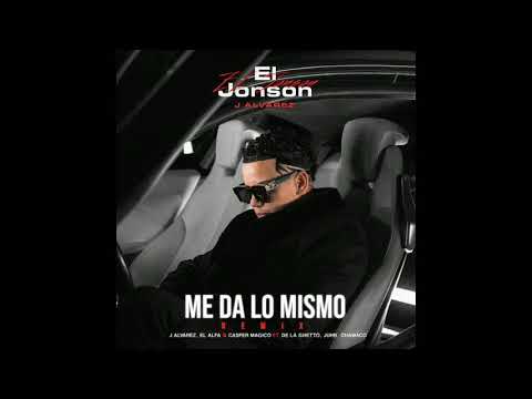 J Alvarez Ft. El Alfa De La Ghetto Juhn Chamaco y Casper Magico - Me Da Lo Mismo (Oficial Remix) 🔥
