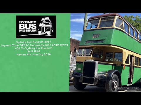 Sydney Bus Museum (2087) Leyland Titan OPD2/1 Commonwealth Engineering 456 To Sydney Bus Museum 