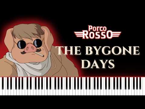 The Bygone Days - PORCO ROSSO | Sheets Music + Tutorial