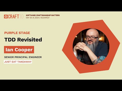 TDD Revisited - Ian Cooper | Craft Conference 2024