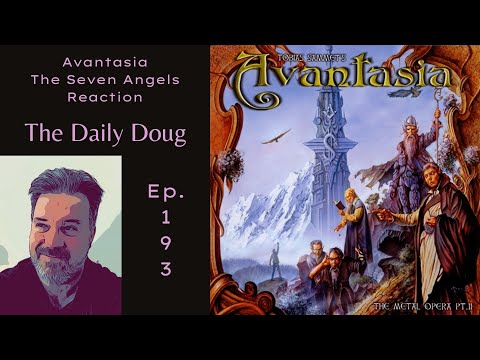 Classical Composer Reacts to The Seven Angels (Avantasia) | The Daily Doug (Episode 193)