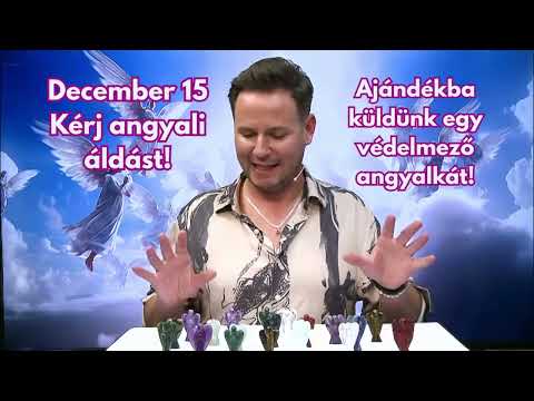 Ezo.TV Magyarország - December 15 - Védelmező angyalkát küldünk hívóinknak