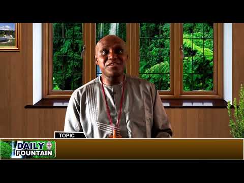 DAILY FOUNTAIN OF WEDNESDAY 21 FEBRUARY 2018 - RT. REV'D. JOLLY OYEKPEN