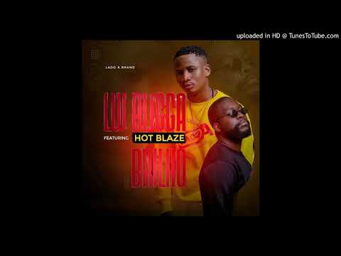 LW Bliggah - Brilho (feat. Hot Blaze) [2020|Audio]