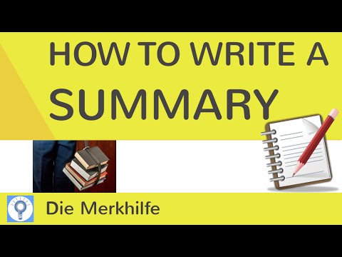 How to write a summary - How do I write a summary in English?